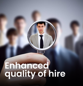 Enhanced quality of hire