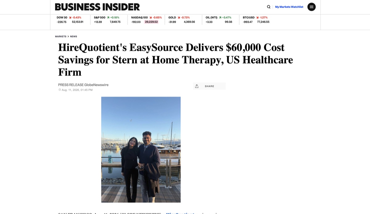 Business Insider: HireQuotient's EasySource Delivers $60,000 Cost Savings for Stern at Home Therapy, US Healthcare Firm